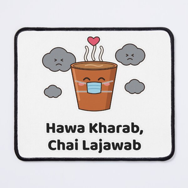 Item preview, Hawa Kharab Chai Lajawab - Funny Desi Smog Chai designed and sold by Chai & Chaos.