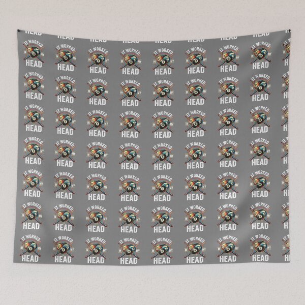 Item preview, It Worked In My Head Billiards Pool Player Humor designed and sold by SofiBlair.