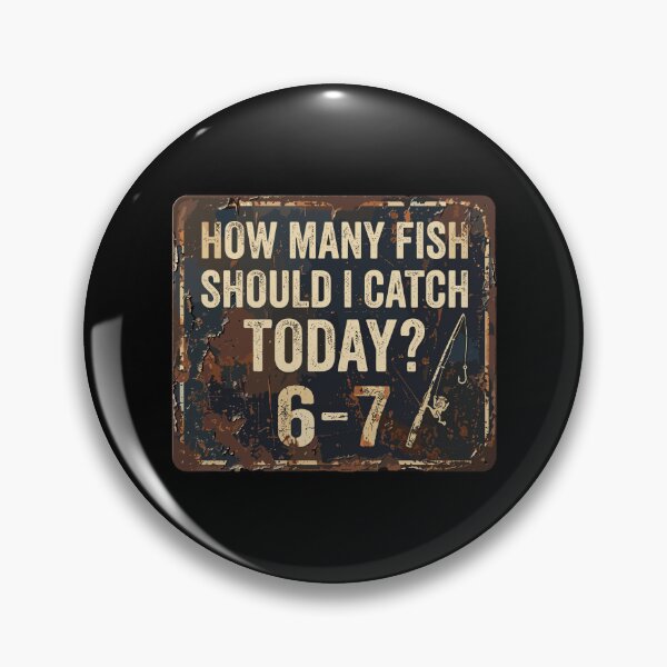 Item preview, How Many Fish Should I Catch Today? 6-7 Fisherman Angler Fishing Lover designed and sold by PopStars1993.