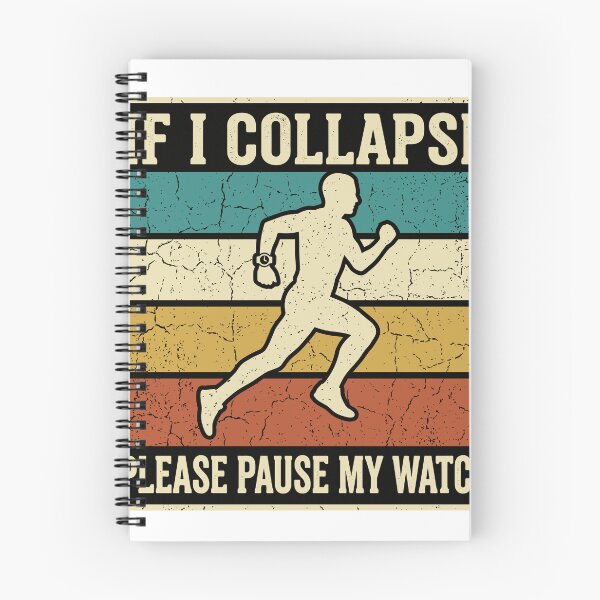 Item preview, If I Collapse Please Pause My Watch Runner Marathon Athlete designed and sold by SofiBlair.