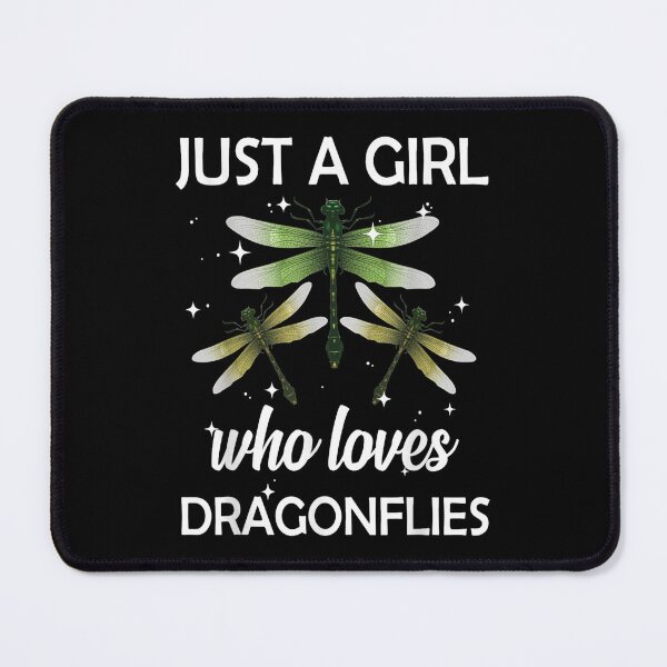 Item preview, Just A Girl Who Loves Dragonflies designed and sold by Laddyndust.