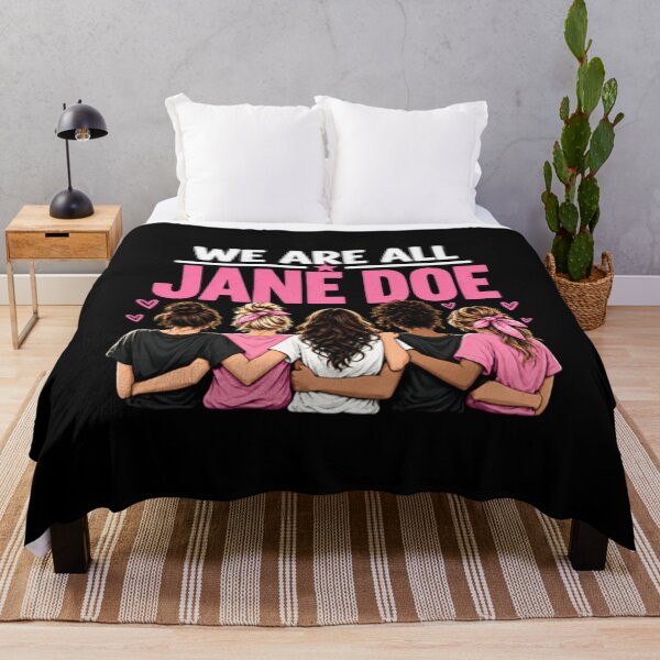 Item preview, We Are All Jane Doe, Womens Rights designed and sold by MaverickBarne.
