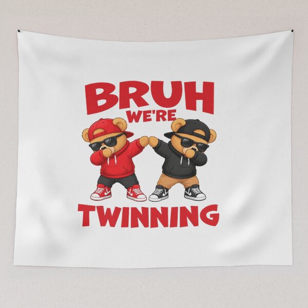 Item preview, Bruh We're Twinning Teddy Bear Twin Day designed and sold by amberwell-snake.