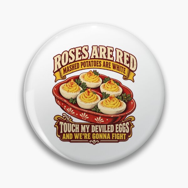 Item preview, Roses are Red Mashed Potatoes are White Deviled Eggs Funny designed and sold by SEINENGAPPI18.