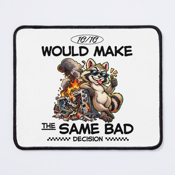 Item preview, 10/10 would make the same bad decision designed and sold by Peerless-Prime.
