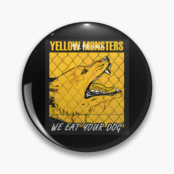 Item preview, Yellow Monsters We Eat Your Dog Textless designed and sold by barrow-mallie.