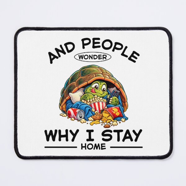 Item preview, And people wonder why I stay home designed and sold by Peerless-Prime.