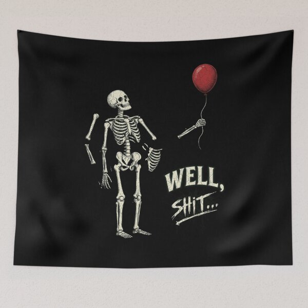 Item preview, Well Shit Skeleton Holding Balloon Funny Saying Halloween designed and sold by SEINENGAPPI12.
