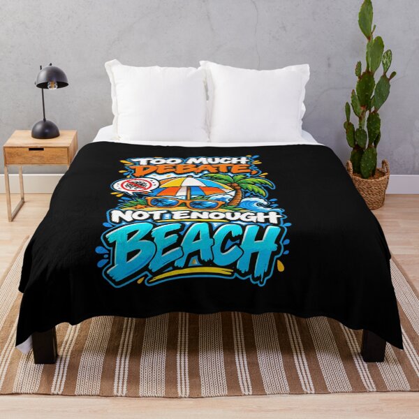 Item preview, Too Much Debate Not Enough Beach Summer Escape Funny Travel Quotes designed and sold by AmeliaShirts.