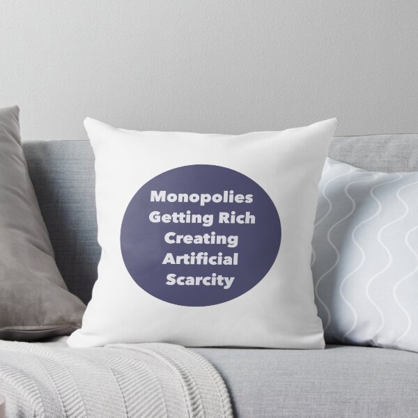 Item preview, Monopolies Getting Creating Artificial Scarcity  designed and sold by Shooz34.