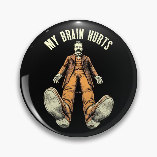 Item preview, Philosophy Friedrich Nietzsche Philosopher My Brain Hurts designed and sold by GrandeDuc.