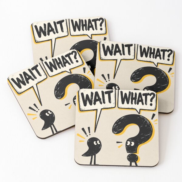 Item preview, Wait What Funny Cartoon Question Mark Humor designed and sold by AbstractAuraArt.
