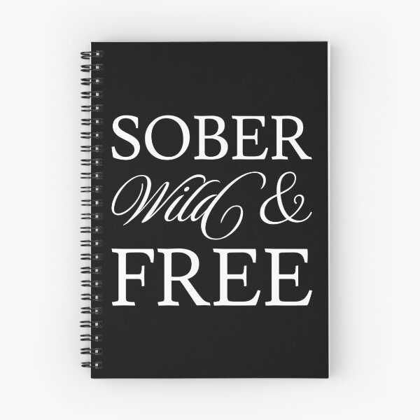 Item preview, Sober, Wild And Free V - NA AA 12 Step Recovery Sobriety designed and sold by Lemon Pepper.