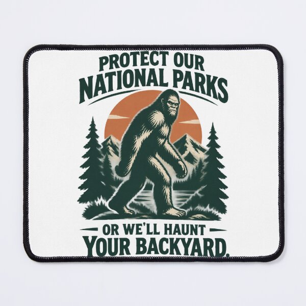 Item preview, Protect Our National Parks or We'll Haunt Your Backyard Environmental Awareness Design ⭐⭐⭐⭐⭐ designed and sold by Cabowman.