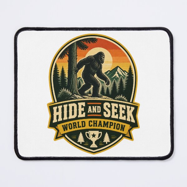 Item preview, Bigfoot Hide and Seek World Champion Funny Cryptid Humor Design LIMITED EDITION designed and sold by Cabowman.