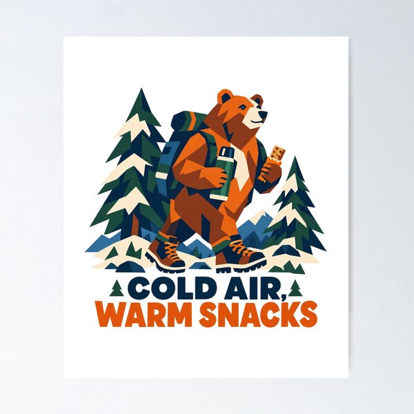 Item preview, Cold Air Warm Snacks Winter Hiking Bear designed and sold by TeNovaStudio.