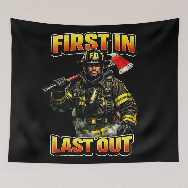 Item preview, FIRST IN LAST OUT | Firefighter Hero Design  designed and sold by Timeless Junction.