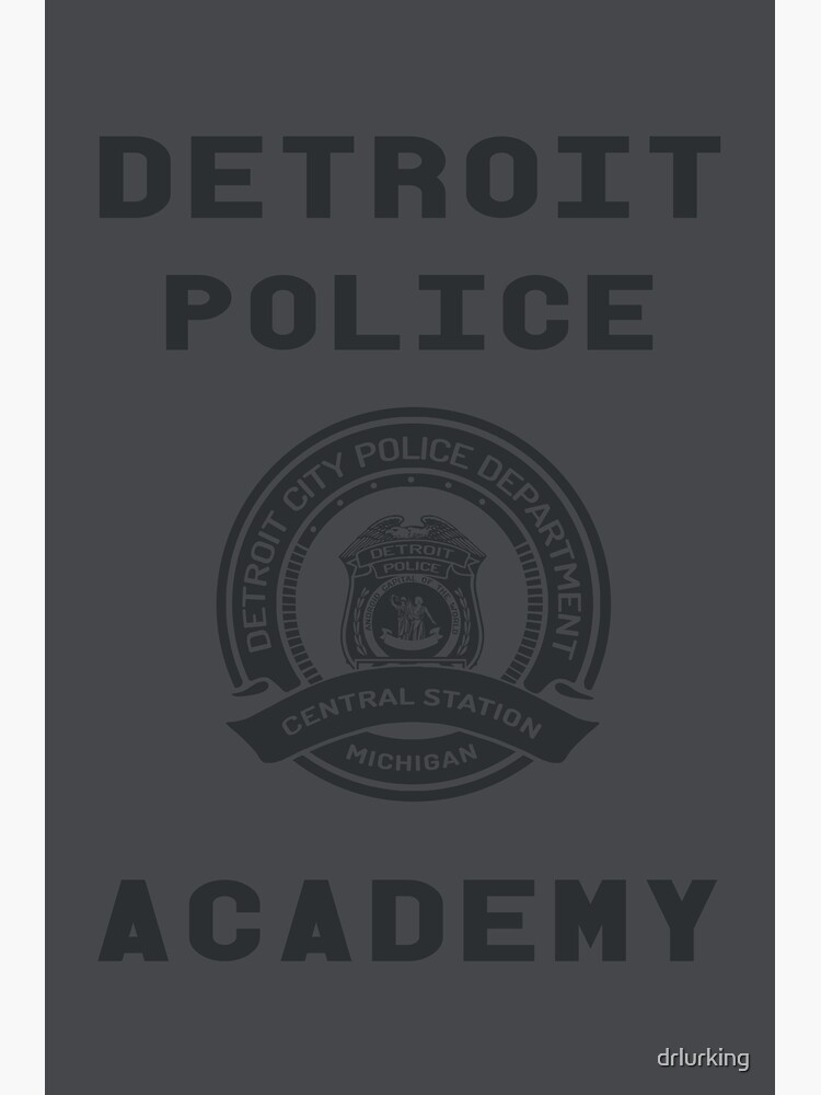 detroit-police-academy-poster-by-drlurking-redbubble