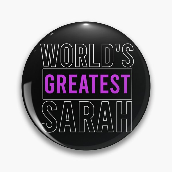 Item preview, World's Greatest Sarah designed and sold by CamilasPrints.