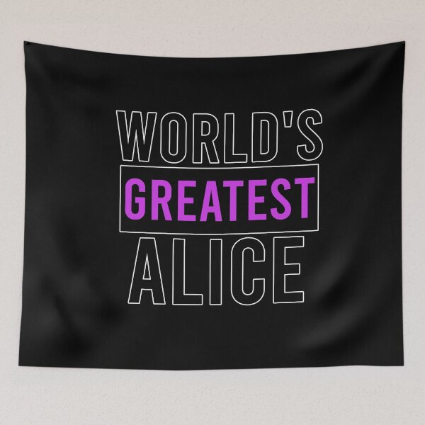 Item preview, World's Greatest Alice designed and sold by CamilasPrints.