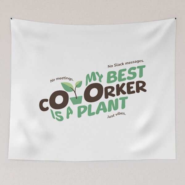 Item preview, My Best Coworker Is A Plant - Office Humor designed and sold by Economical Design.