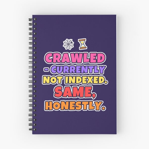 Item preview, Crawled Currently Not Indexed, Same Honestly – Funny SEO designed and sold by TribeGlyph.
