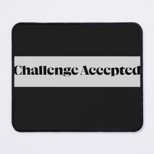 Item preview, Challenge Accepted Bold Serif Typography Quote designed and sold by martineprint.