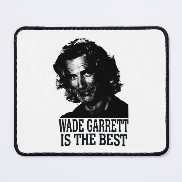 Item preview, Wade Garrett is The Best designed and sold by salehcmotor.