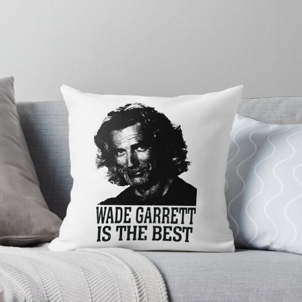 Item preview, Wade Garrett is The Best  designed and sold by salehcmotor.