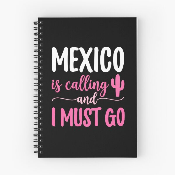 Item preview, Mexico Is Calling And I Must Go Travel Vacation Wanderlust designed and sold by cerademarts.