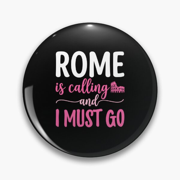 Item preview, Rome is calling and i must go designed and sold by cerademarts.