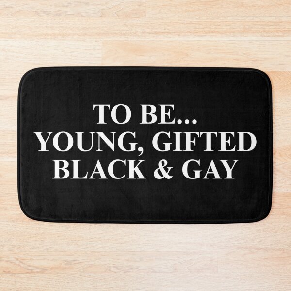 Item preview, To Be... Young, Gifted, Black & Gay designed and sold by killzak.