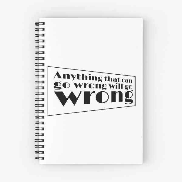Item preview, Anything That Can Go Wrong Will Go Wrong designed and sold by HRHDESIGN.