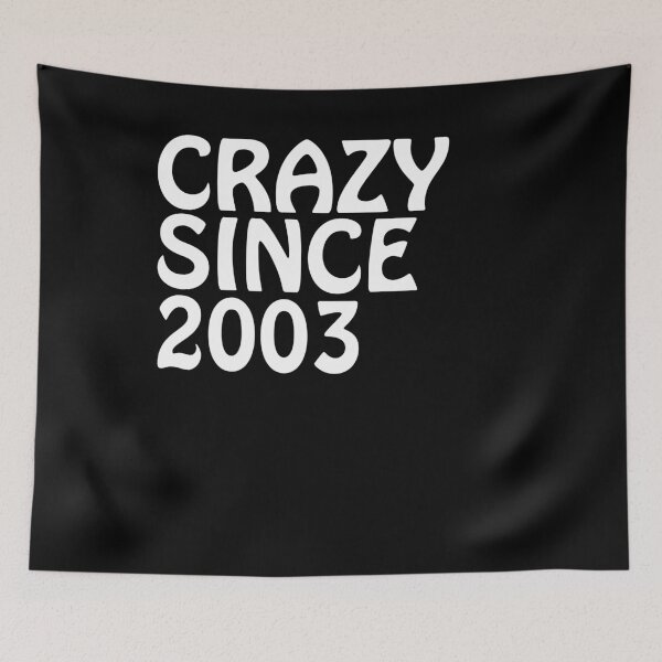 Item preview, Crazy Since 2003 Crazy Birthday Gifts Shirt designed and sold by shoppzee.