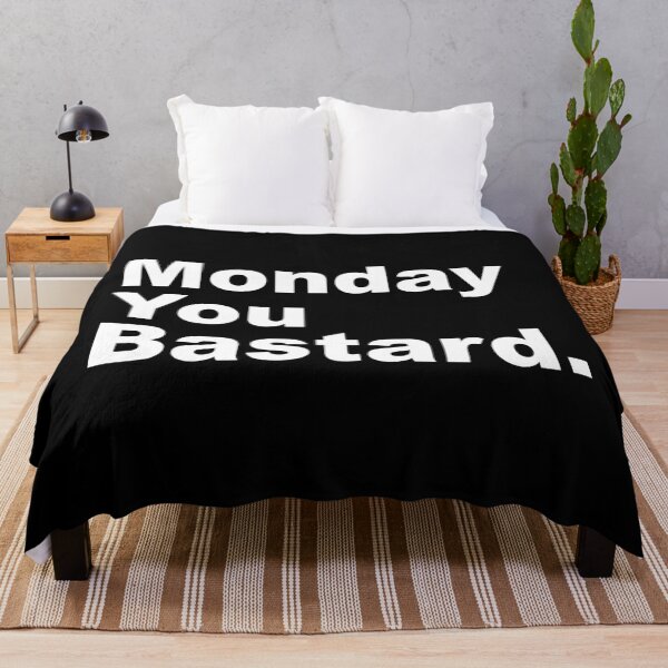 Item preview, Monday you bastard designed and sold by Alginever.