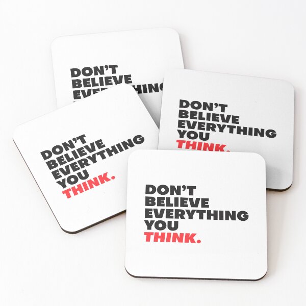 Item preview, Don't Believe Everything You Think - Wisdom  designed and sold by Vector-Artist.