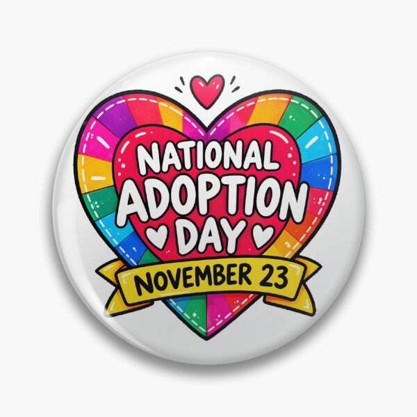 Item preview, National Adoption Day designed and sold by erkinmaddison.