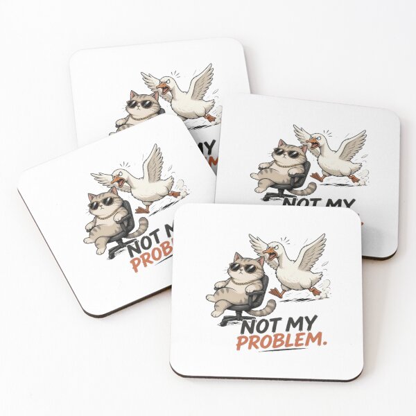 Item preview, Not My Problem Funny Cool Cat Angry Goose Office Humor Art designed and sold by ArtivaaStudio.