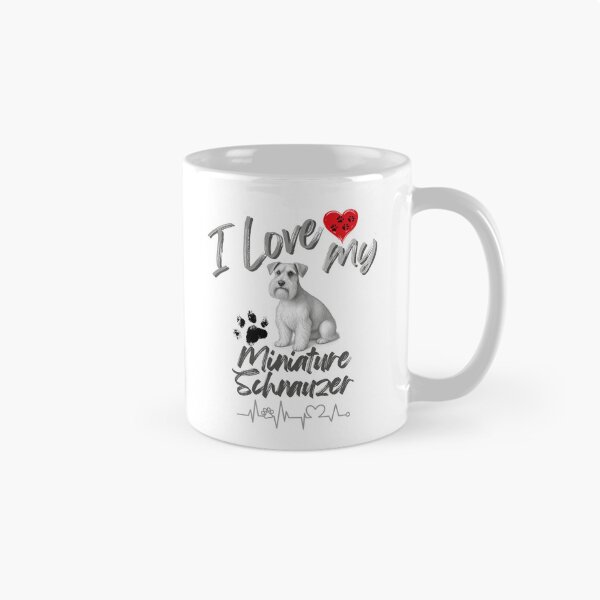 Item preview, I love my Miniature Schnauzer  designed and sold by iRenza.