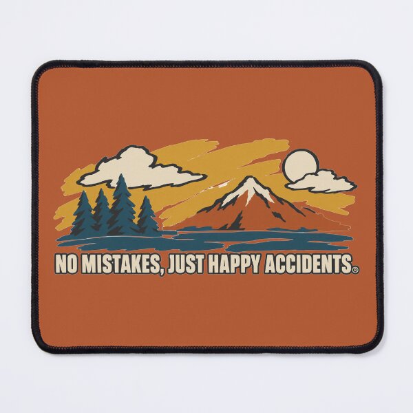 Item preview, No Mistakes Just Happy Accidents designed and sold by KungPowUnicorn.