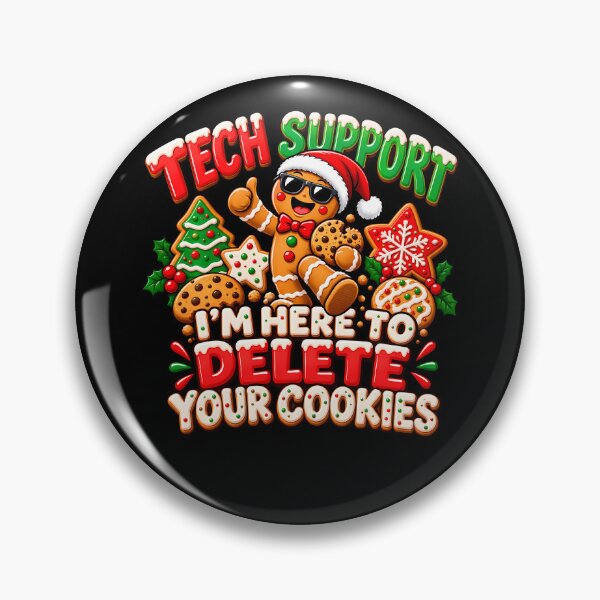 Item preview, Tech Support Delete Your Cookies designed and sold by Wild-Misfits.