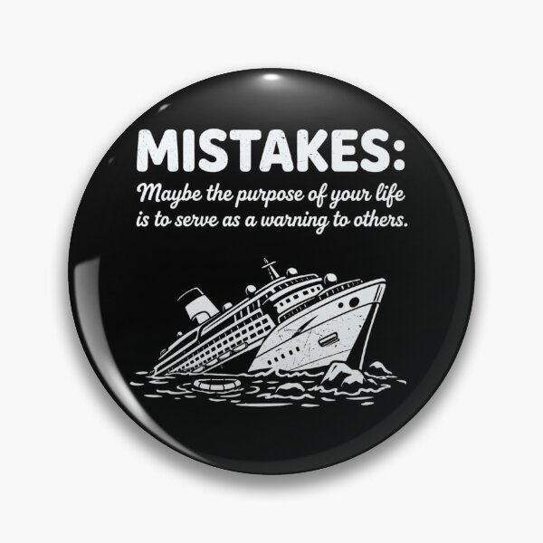 Item preview, Mistakes Funny Shipwreck Illustration | Demotivational Quote designed and sold by Cree8if.