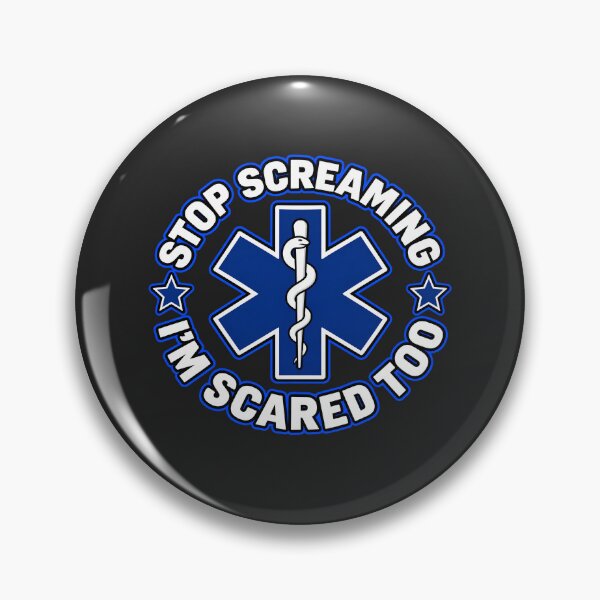 Item preview, Stop Screaming Paramedic, Funny EMT Tees, Emergency Medical Technician Humor designed and sold by BUNNIES-EL.