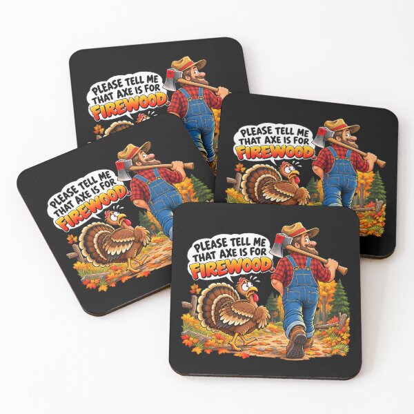 Item preview, Please Tell Me That Axe Is for Firewood – Funny Thanksgiving Turkey Humor designed and sold by signshirtz.