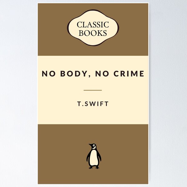 Item preview, No Body No Crime -  designed and sold by bombalurina.