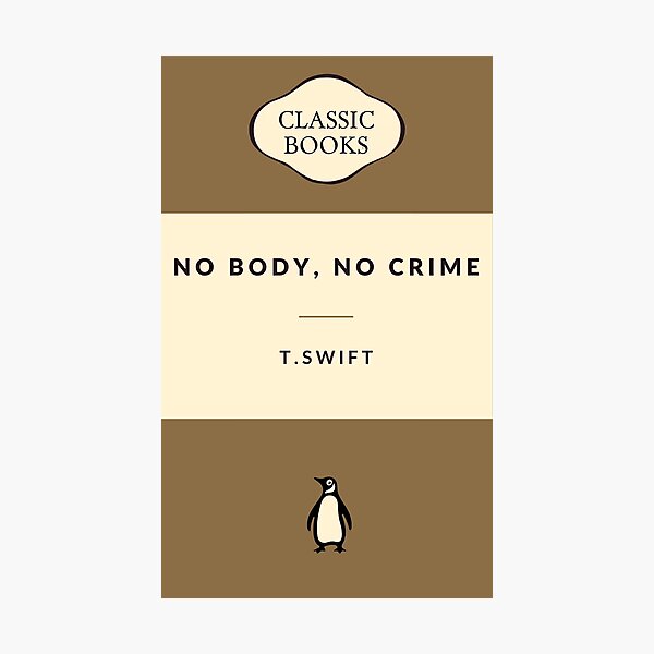 Item preview, No Body No Crime -  designed and sold by bombalurina.