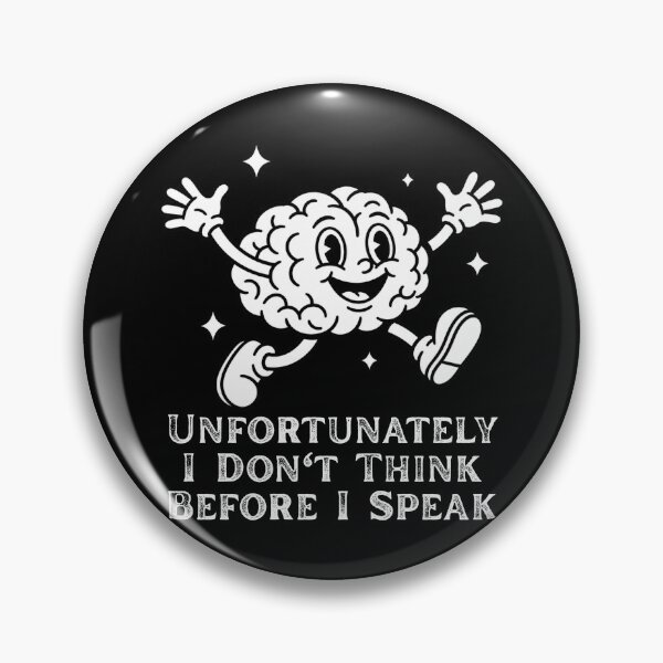 Item preview, Unfortunately I Don't Think Before I Speak Funny Happy Brain Cartoon Sarcastic Humor designed and sold by GibasVisuals.