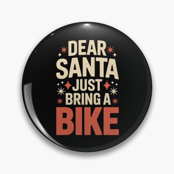 Item preview, DEAR SANTA JUST BRING A BIKE designed and sold by jkrphoto.