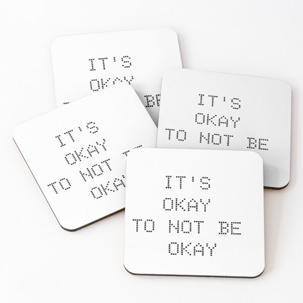 Item preview, It's Okay To Not Be Okay Quote    designed and sold by Miss Robot Shop.