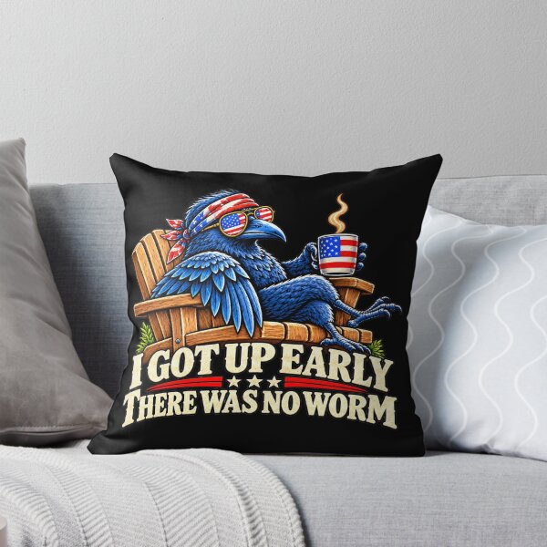 Item preview, I Got Up Early There Was No Worm Patriotic Bird Humor designed and sold by ArtDesignTp.